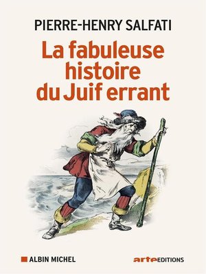 cover image of La Fabuleuse Histoire du juif errant